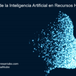 El impacto de la inteligencia artificial en Recursos Humanos