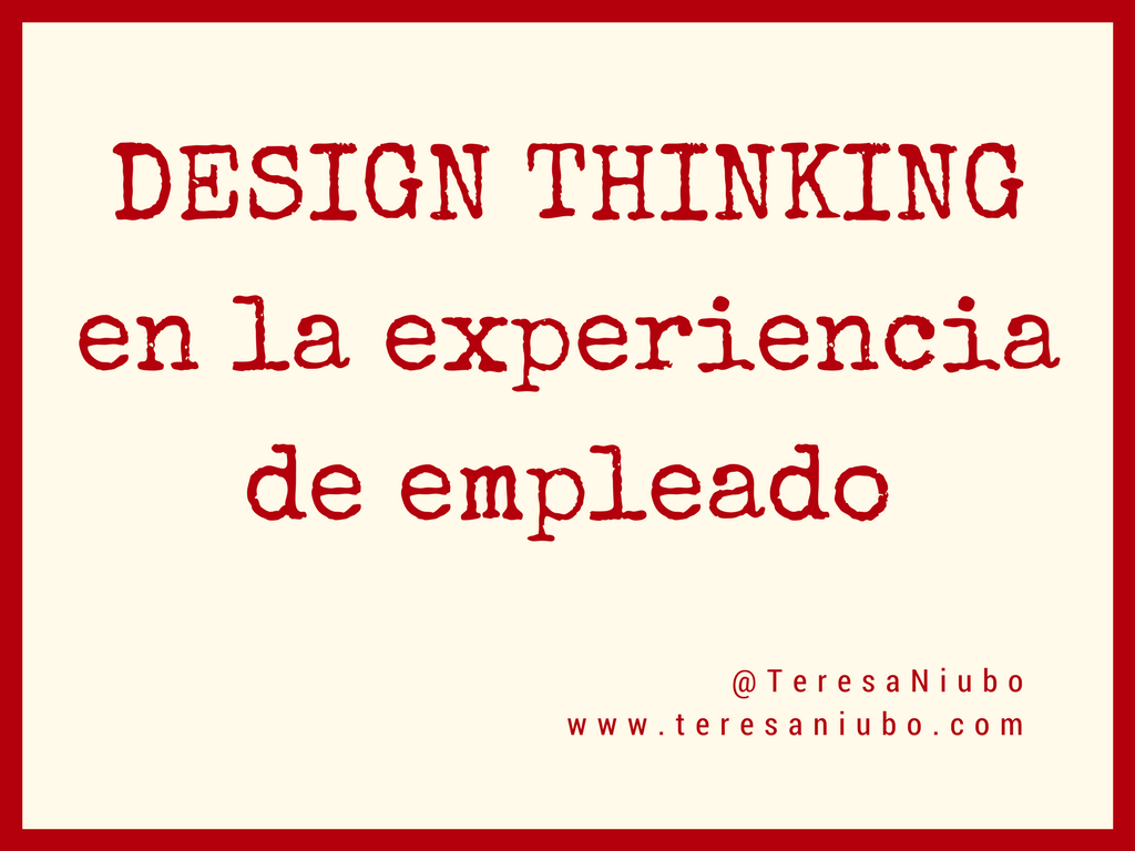 Design Thinking en la experiencia de empleado